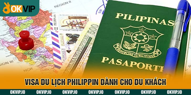 Visa du lịch Philippin dành cho du khách