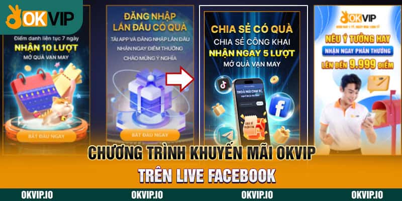 Chương trình khuyến mãi OKVIP trên Live Facebook