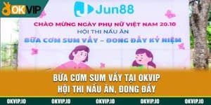 Bữa Cơm Sum Vầy Tại OKVIP - Hội Thi Nấu Ăn, Đong Đầy