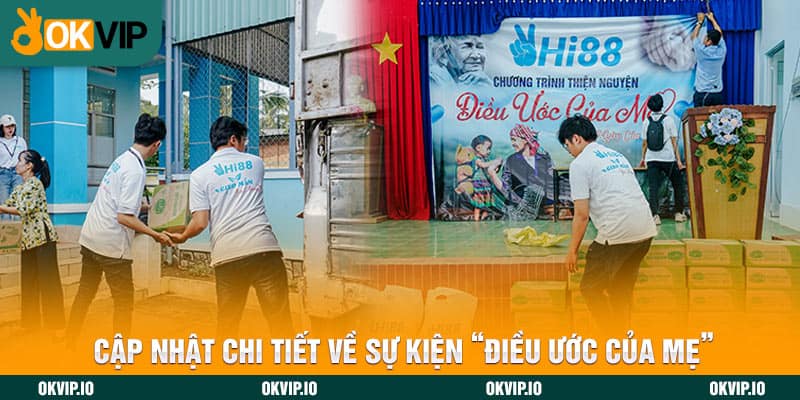 Cập nhật chi tiết về sự kiện “điều ước của mẹ”